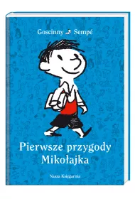 Mikoajek. Pierwsze przygody Mikoajka