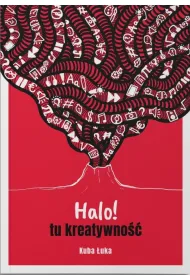 Halo! tu kreatywno��