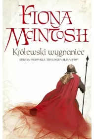 Kr�lewski wygnaniec. Trylogia Valisar�w. Tom 1