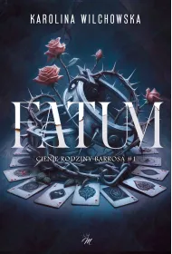 FATUM. Cienie rodziny Barrosa. Tom 1