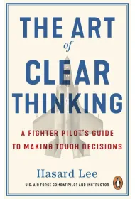 The Art of Clear Thinking