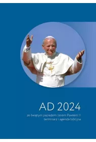 Terminarz AD 2024 ze �wi�tym papie�em Janem Paw�em II