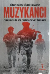 eBook Muzykanci. Niepowiedziana historia grupy Wagnera mobi epub