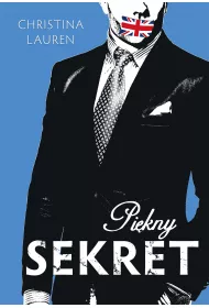 Pi�kny sekret. Beautiful Bastard. Tom 4