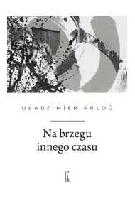 Na brzegu innego czasu (pocket)