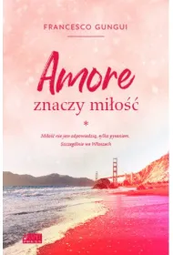 Amore znaczy mi�o��