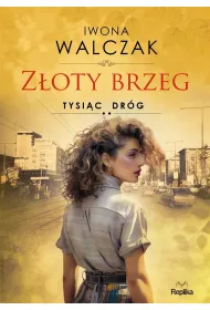 Z�oty brzeg. Tysi�c dr�g