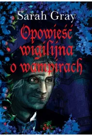 Opowie�� wigilijna o wampirach