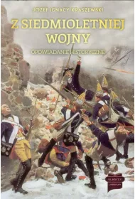 Z siedmioletniej wojny opowiadanie historyczne