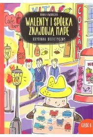 Walenty i sp�ka znajduj� map�. Krymina� dietetyczny. Tom 6