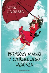 Przygody Madiki z Czerwcowego Wzg�rza