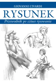 Rysunek przewodnik po sztuce rysowania