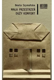 Maa przestrze, duy komfort
