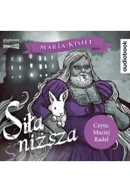 Audiobook Si�a ni�sza. Do�ywocie. Tom 2 CD