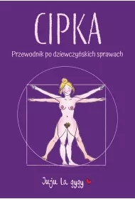 Cipka. Przewodnik po dziewczyskich sprawach