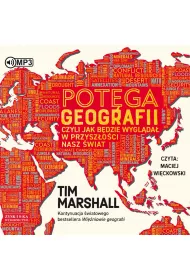 Audiobook Potga geografii, czyli jak bdzie wyglda w przyszoci nasz wiat CD