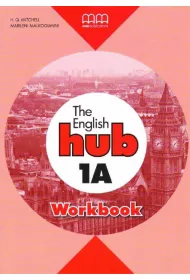 The English Hub 1A. Workbook