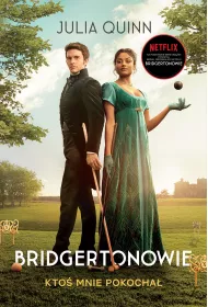 eBook Kto mnie pokocha. Bridgertonowie. Tom 2. Wydanie serialowe mobi epub