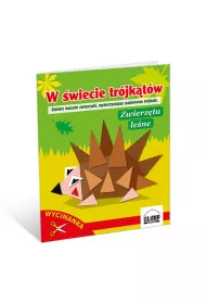 W �wiecie tr�jk�t�w &ndash; Zwierz�ta le�ne WYCINANKA