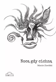 Noc�, gdy cichn�