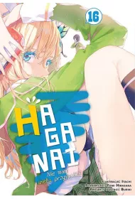 HAGANAI. Nie mam wielu przyjaci�. Tom 16