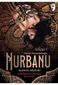 eBook Tajemnice dworu sutana: Nurbanu. Synowa odaliski. Ksiga V mobi epub