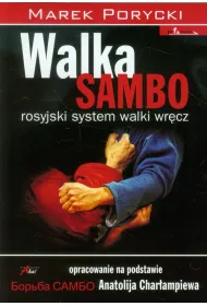 Walka Sambo. Rosyjski system walki wr�cz * *