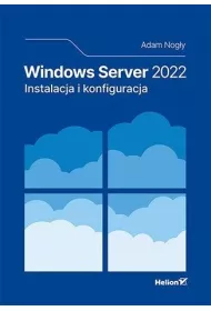 Windows Server 2022. Instalacja i konfiguracja