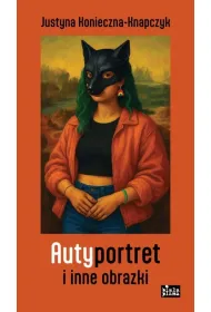 Autyportret i inne obrazki