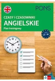 Czasy i czasowniki angielskie Plan treningowy A1-B1  PONS