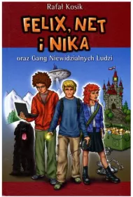 Felix, Net i Nika oraz Gang Niewidzialnych Ludzi. Tom 1