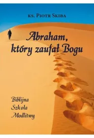 Abraham, kt�ry zaufa� Bogu
