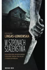 W szponach szalestwa