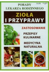 Zio�a i przyprawy. Porady lekarza rodzinnego