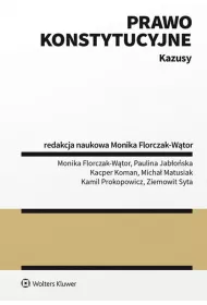 Prawo konstytucyjne. Kazusy