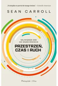 Przestrze, czas i ruch. Najwiksze idee we Wszechwiecie