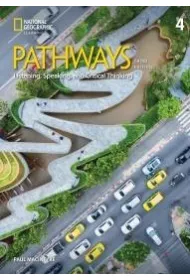 Pathways 3rd Edition 4. Listening, Speaking, and Critical Thinking: Split Edition A with the Spark platform