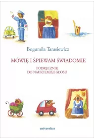 M�wi� i �piewam �wiadomie. Podr�cznik do nauki emisji g�osu