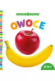 Maluzek poznaje Owoce