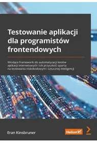 Testowanie aplikacji dla programist�w frontendowych