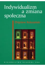 Indywidualizm a zmiana spo�eczna