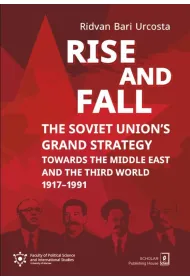 Rise and fall: The Soviet Unions Grand Strategy