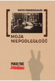 Moja niepodleg�o��