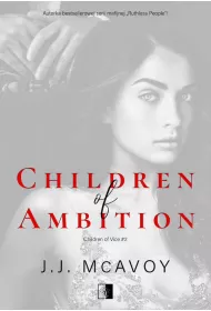 Children of Ambition. Children of Vice. Tom 2