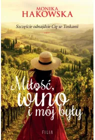 Mi�o��, wino i m�j by�y