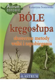 B�le kr�gos�upa. Skuteczne metody walki i zapobieganie