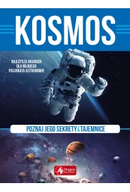 Kosmos Poznaj jego sekrety i tajemnice