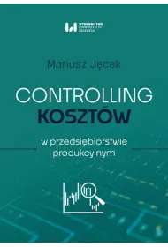 Controlling kosztw w przedsibiorstwie produkc.