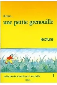 Il etait...une petite grenouille 1 lecture