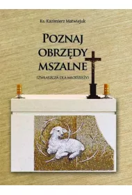 Poznaj obrz�dy mszalne
